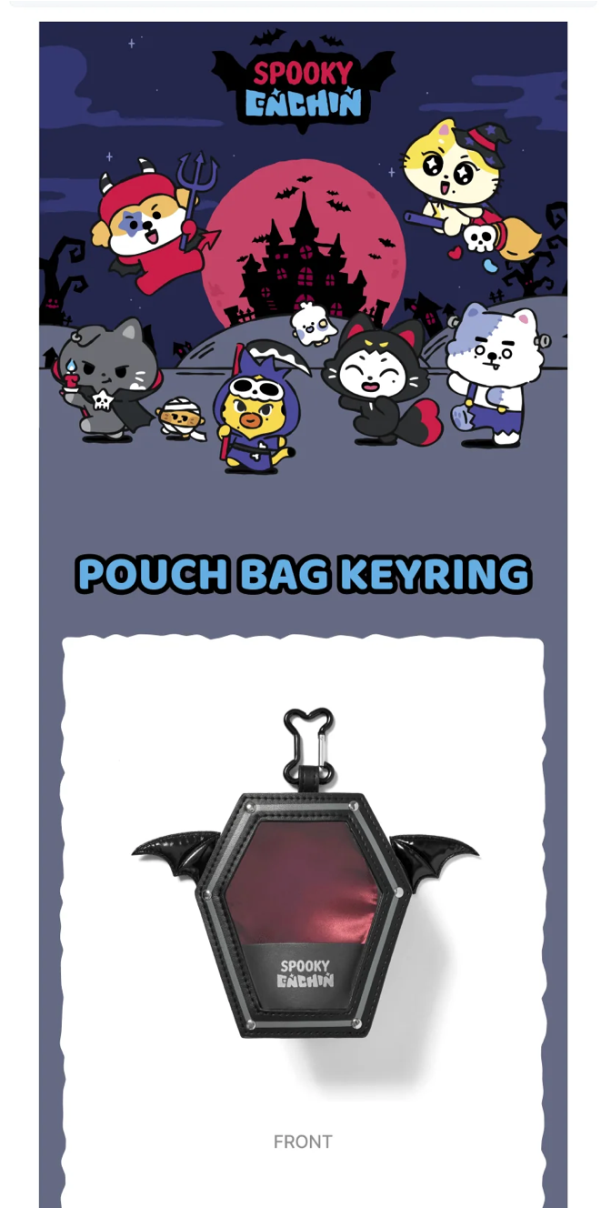 [PREORDER] [SHIPS IN NOV-DEC] ENHYPEN - 'SPOOKY ENCHIN' OFFICIAL MD - POUCH BAG KEYRING