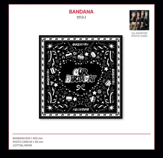[PREORDER] [SHIPS IN NOV-DEC] OURBIRTHDAY - [OUR BIRTHDAY POP UP OFFICIAL MD] BANDANA