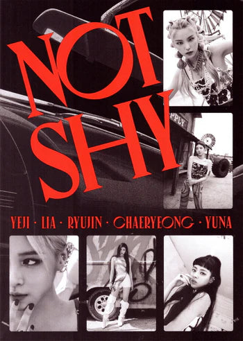 ITZY - NOT SHY