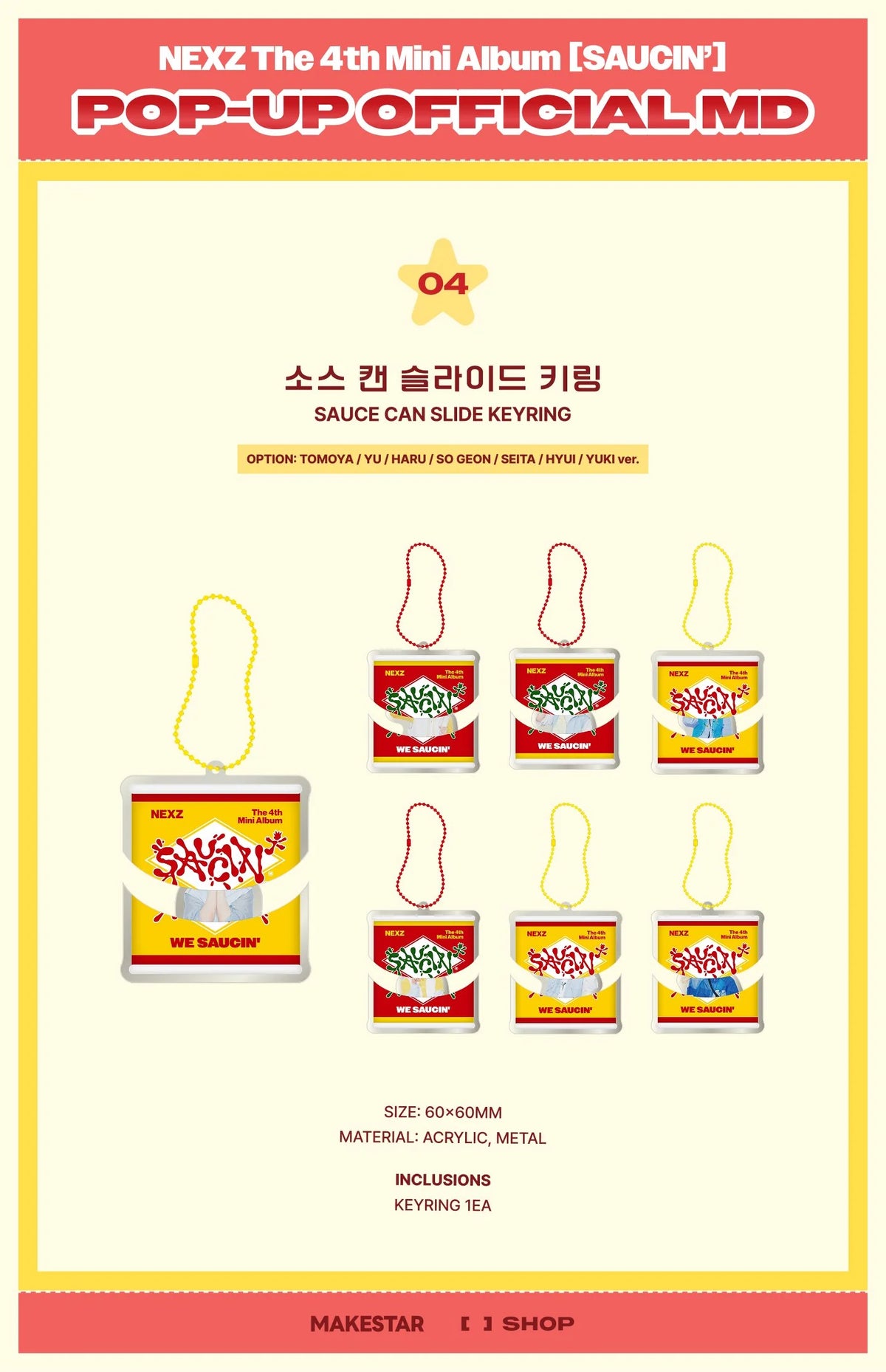 [PREORDER] [SHIPS IN NOV-DEC] NEXZ - [SAUCIN' POP UP OFFICIAL MD] SAUCE CAN SLIDE KEYRING (Member Choice)