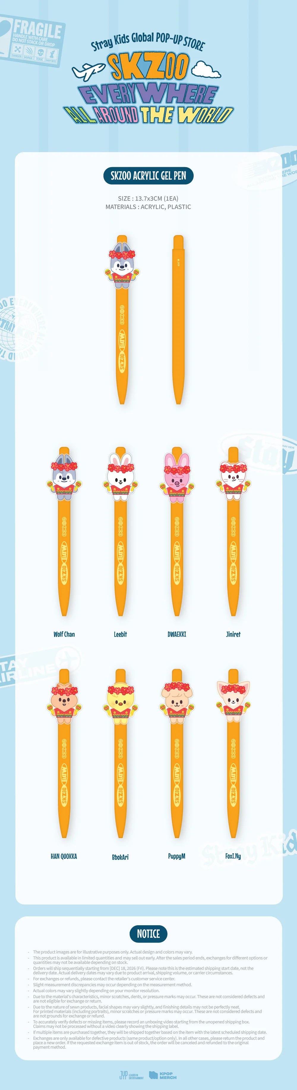 [PREORDER] [SHIPPING TBA 2027] Stray Kids - [SKZOO EVERYWHERE ALL AROUND THE WORLD] Global POP-UP STORE IN LATAM OFFICIAL MD - SKZOO ACRYLIC GEL PEN (Member Choice) + POB