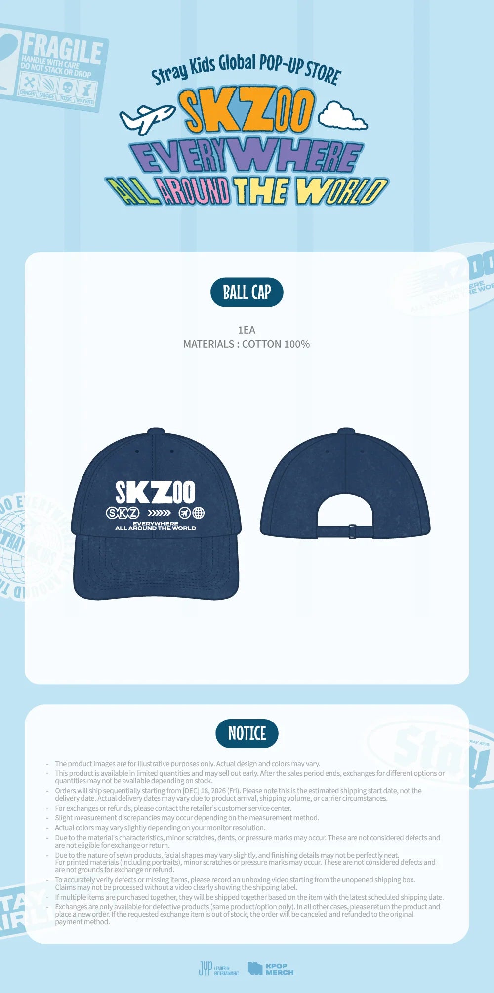 [PREORDER] [SHIPPING TBA 2027] Stray Kids - [SKZOO EVERYWHERE ALL AROUND THE WORLD] Global POP-UP STORE IN LATAM OFFICIAL MD - BALL CAP + POB