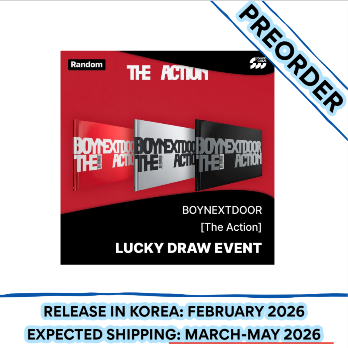 [PREORDER] BOYNEXTDOOR - THE ACTION 5TH EP Album Soundwave Lucky Draw Event Standard Ver. (Random)