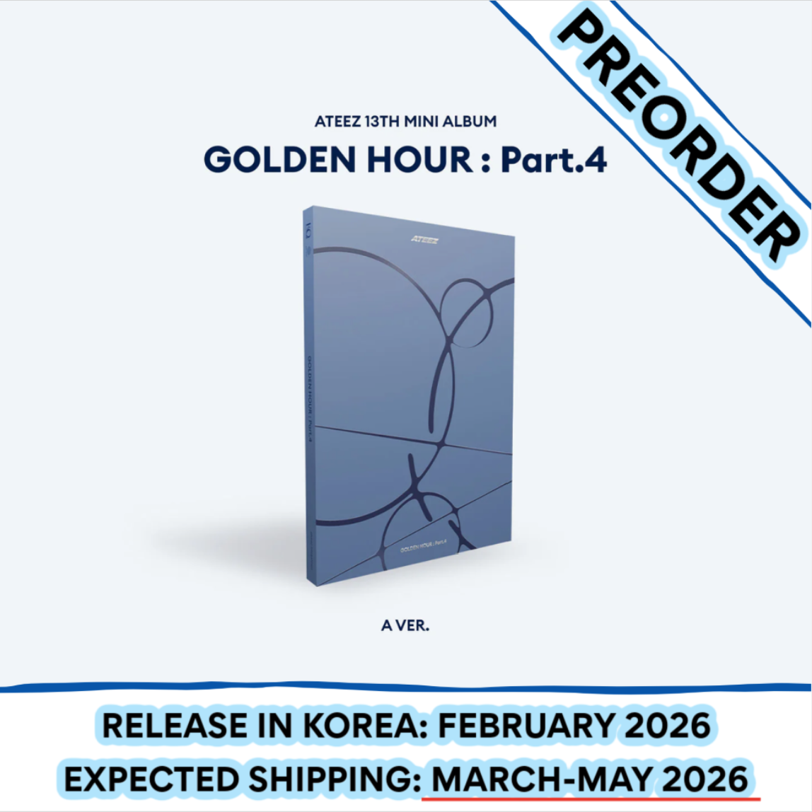 [PREORDER] ATEEZ - GOLDEN HOUR : PART.4 13TH MINI ALBUM STANDARD + POB (Version Choice)