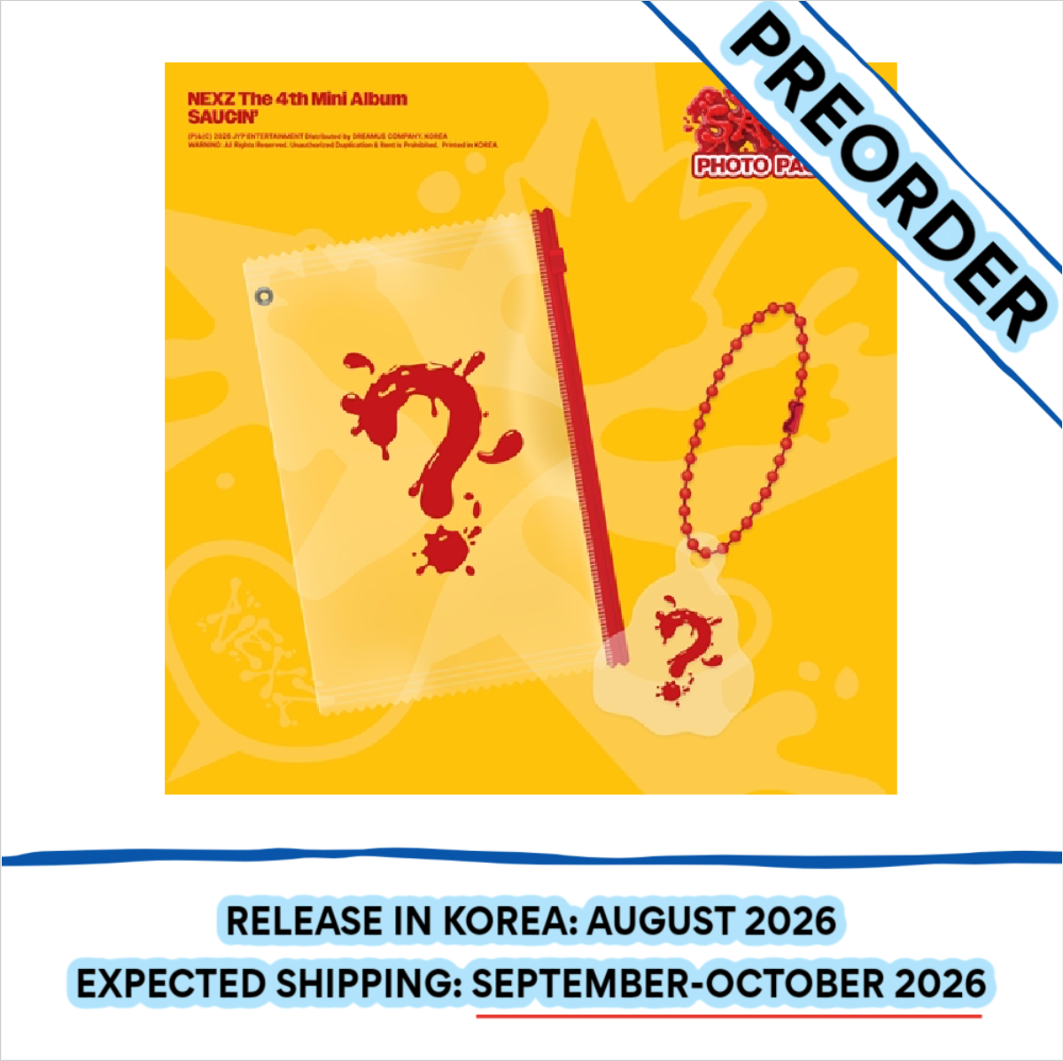 [PREORDER] [SHIPS IN SEPT-OCT] NEXZ – The 4th Mini Album [SAUCIN’] (PHOTO PACK Ver.)