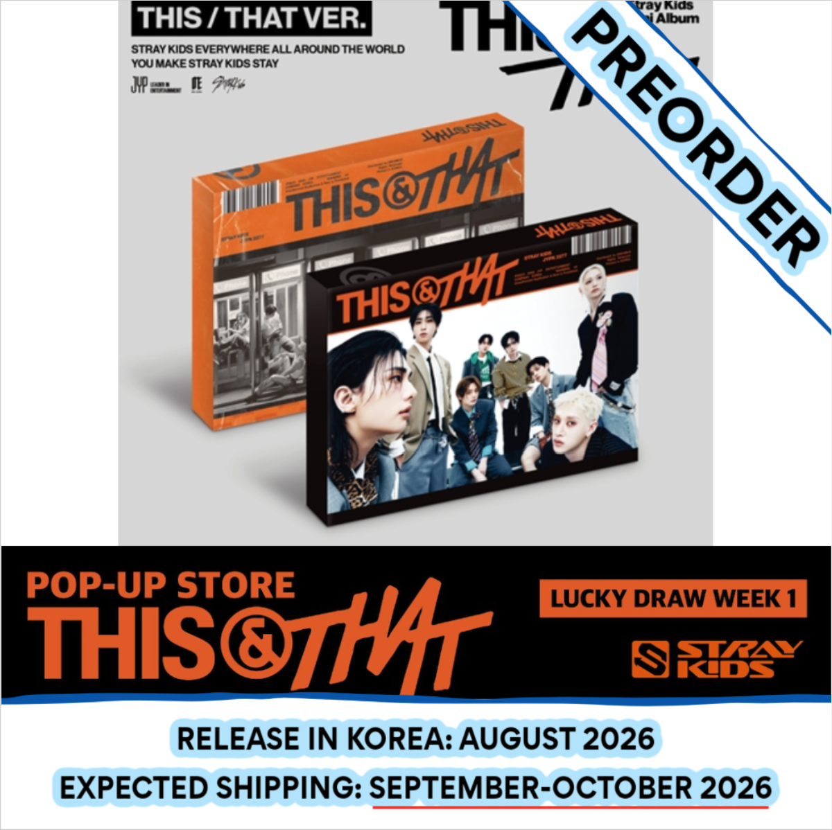 [PREORDER] [SHIPS IN SEPT-OCT] Stray Kids - 10TH MINI ALBUM 'THIS & THAT' SOUNDWAVE LUCKY DRAW THIS Ver. / THAT Ver. (Week Choice)