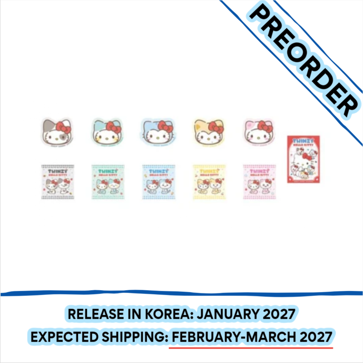 [PREORDER] [SHIPS IN FEB-MARCH 2027] ITZY - TWINZY X HELLO KITTY OFFICIAL MD RANDOM STICKER