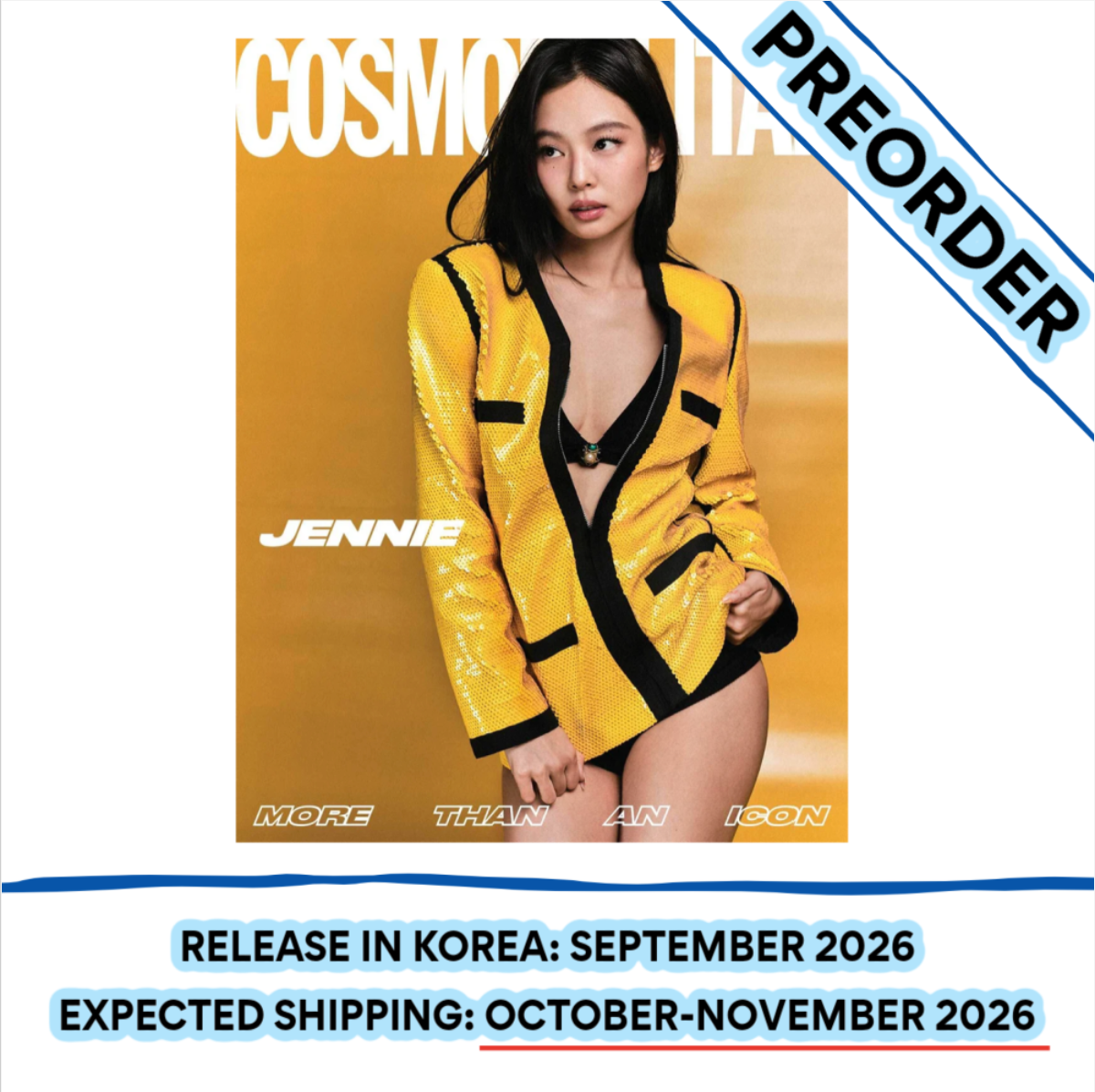 [PREORDER] [SHIPS IN OCT-NOV] BLACKPINK JENNIE - COSMOPOLITAN MAGAZINE 2026 GLOBAL EDITION COVER