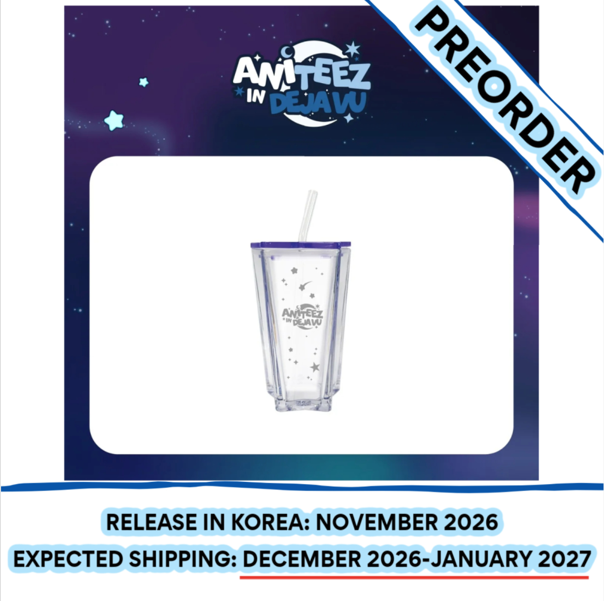 [PREORDER] [SHIPS IN DEC 2026-JAN 2027] ATEEZ - ANITEEZ IN DEJAVU POP UP OFFICIAL MD STARLIGHT GLASS TUMBLER