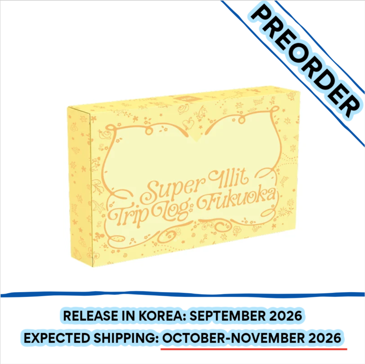 [PREORDER] [SHIPS IN OCT-NOV] ILLIT - SUPER ILLIT TRIP LOG : FUKUOKA DIGITAL CODE