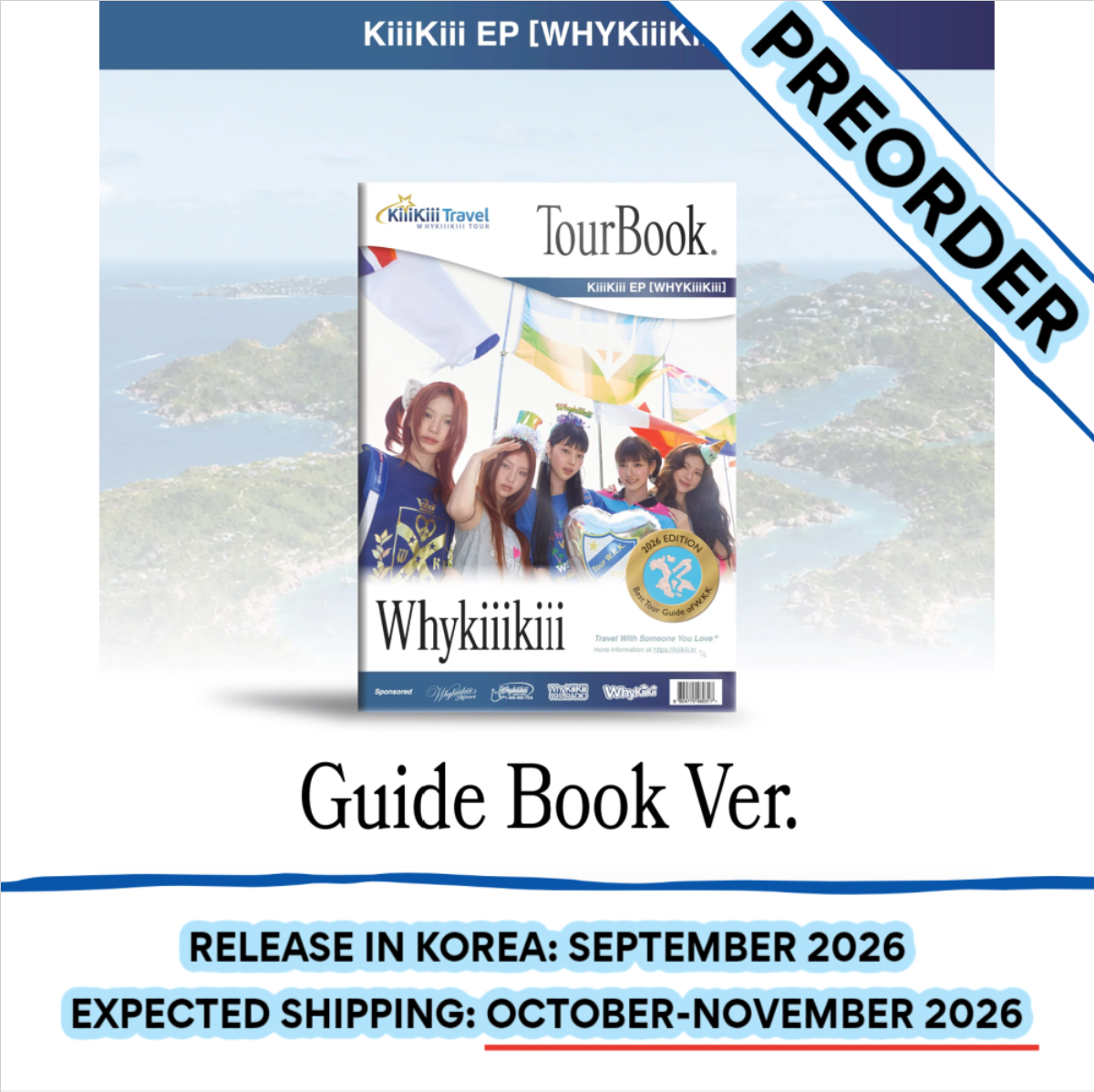 [PREORDER] [SHIPS IN OCT-NOV] KiiiKiii - WhyKiiiKiii (GUIDE BOOK Ver.)