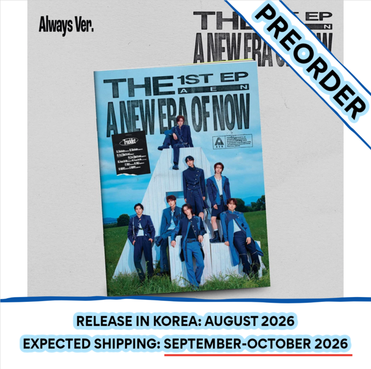 [PREORDER] [SHIPS IN SEPT-OCT] AEN - 'A NEW ERA OF NOW' 1ST EP ALBUM STANDARD Always Ver.