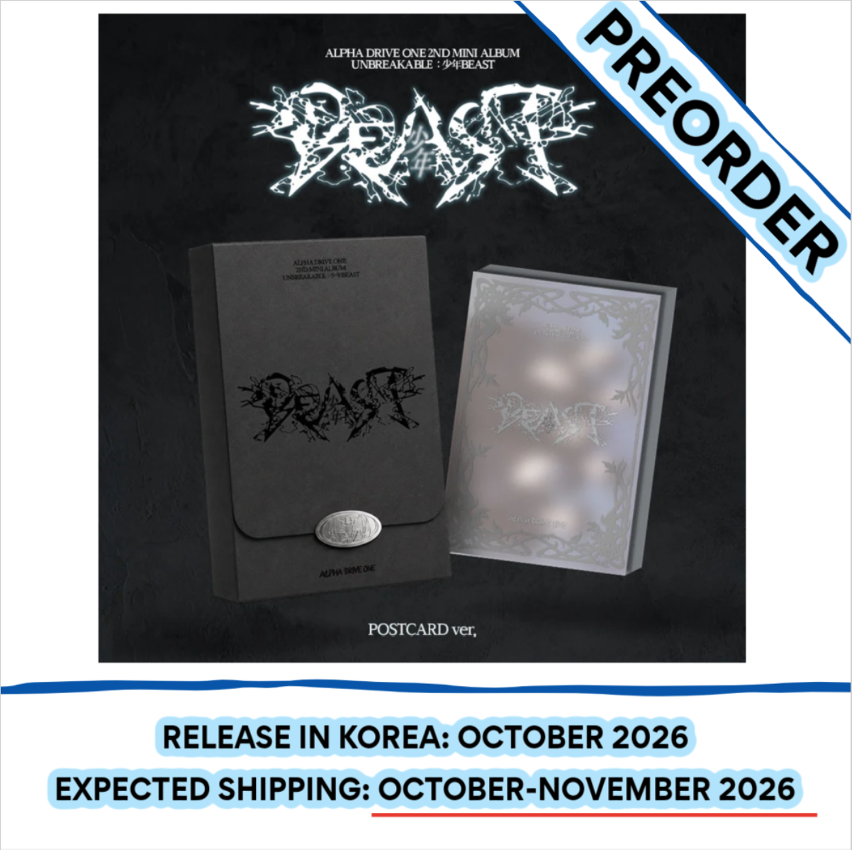 [PREORDER] [SHIPS IN NOV-DEC] ALPHA DRIVE ONE - 'UNBREAKABLE : BOY BEAST 2ND MINI ALBUM' POSTCARD Ver.