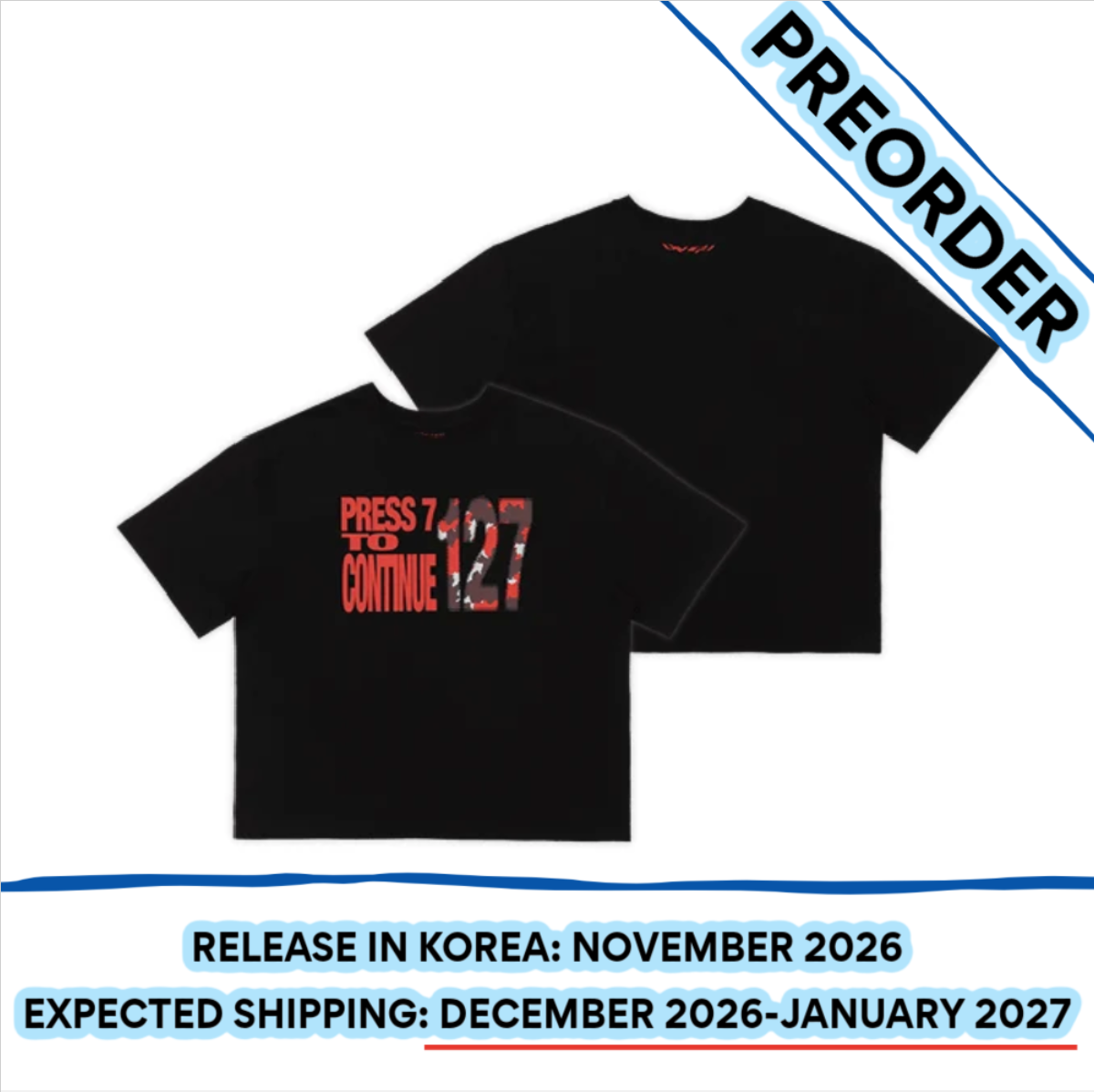 [PREORDER] [SHIPS IN DEC 2026-JAN 2027] NCT 127 - 'BLING POP UP OFFICIAL MD' T-SHIRT CALL 127 Ver. (One Size)