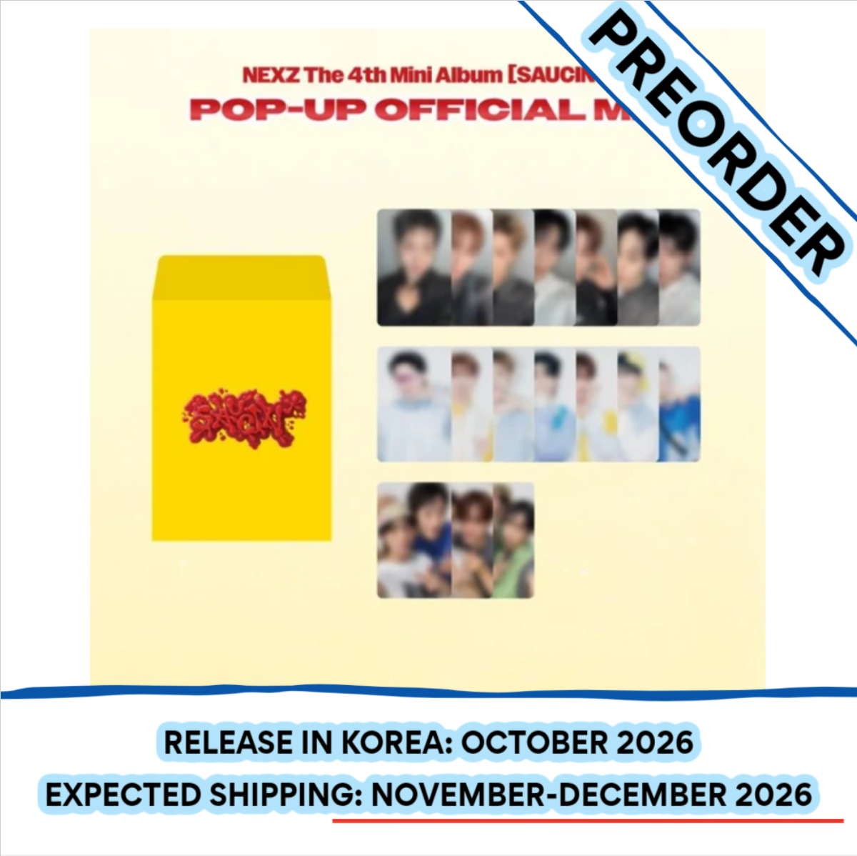 [PREORDER] [SHIPS IN NOV-DEC] NEXZ - [SAUCIN' POP UP OFFICIAL MD] TRADING CARD