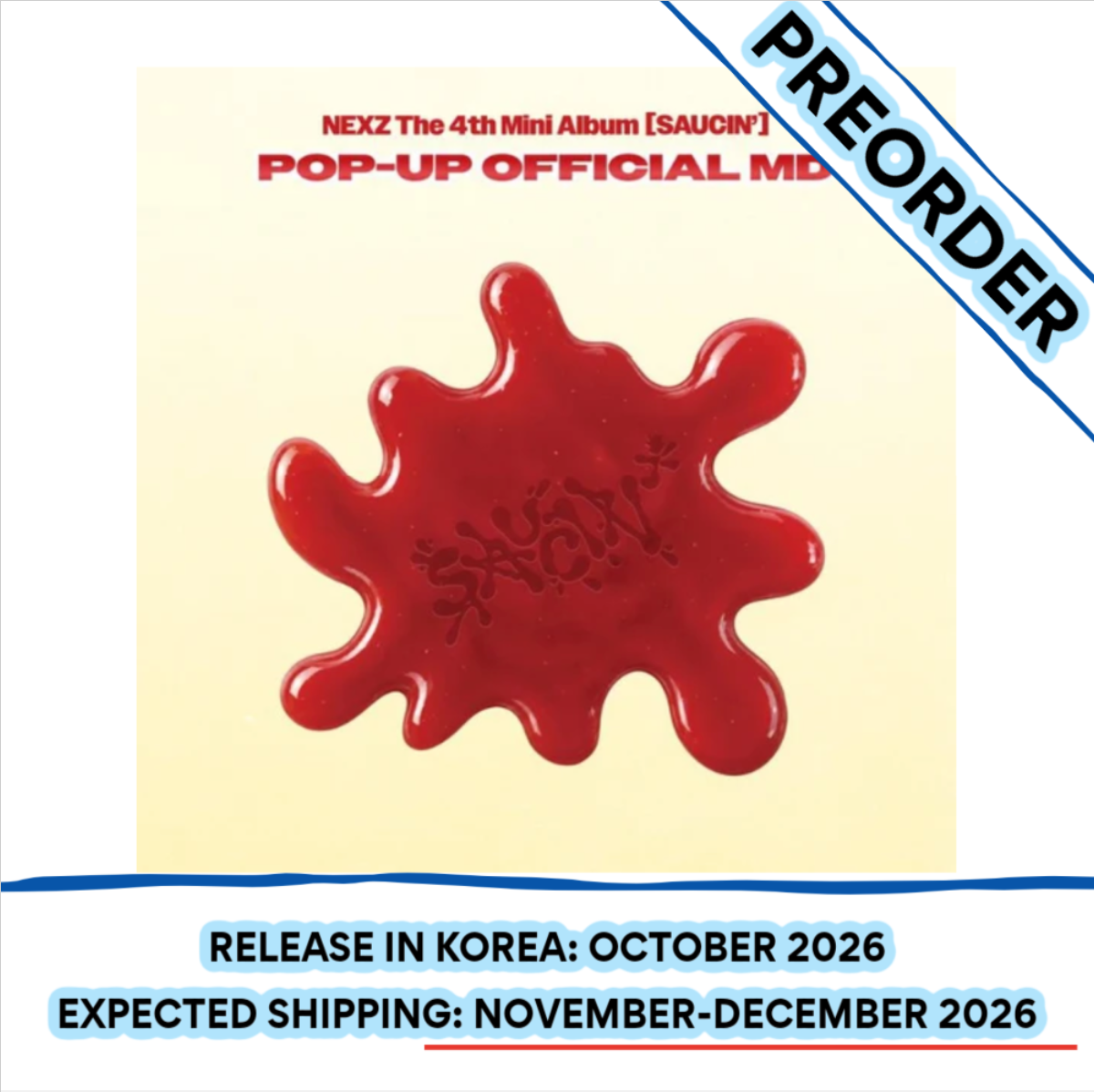 [PREORDER] [SHIPS IN NOV-DEC] NEXZ - [SAUCIN' POP UP OFFICIAL MD] MOUSE PAD