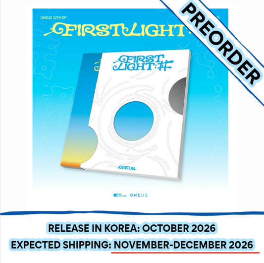[PREORDER] [SHIPS IN NOV-DEC 2026] ONEUS - FIRST LIGHT : 井 12th Mini Album - FIRST LIGHT Ver.