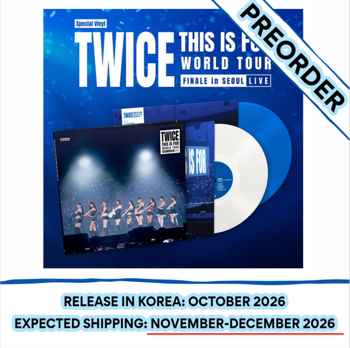[PREORDER] [SHIPS IN NOV-DEC 2026] TWICE - THIS IS FOR WORLD TOUR FINALE IN SEOUL LIVE LP (POB Choice)