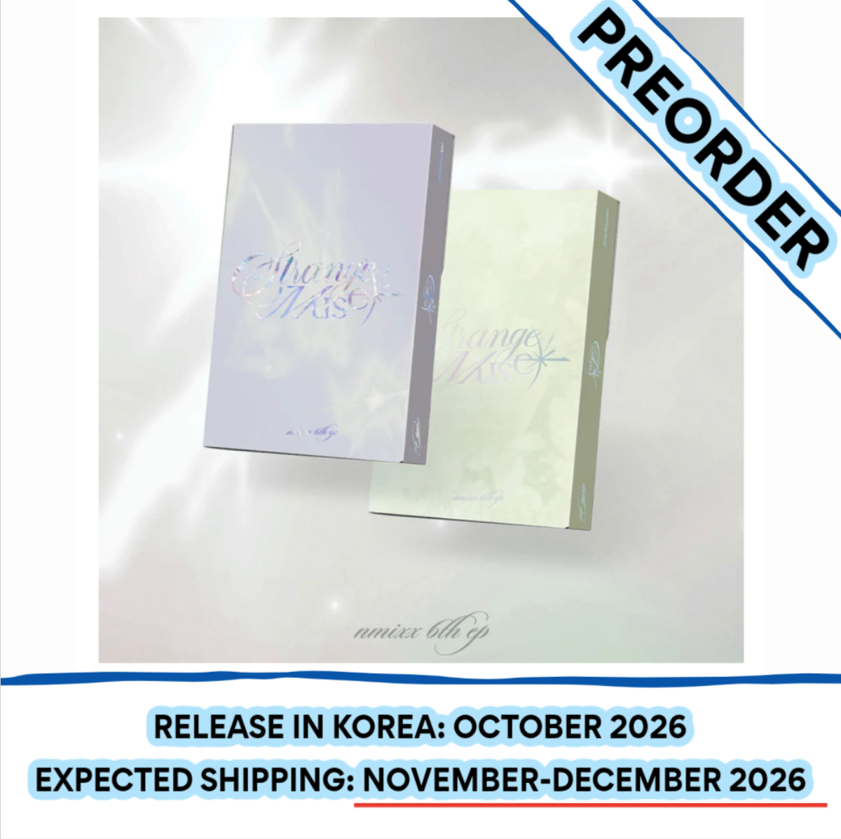 [PREORDER] [SHIPS IN NOV-DEC 2026] NMIXX - STRANGE MUSE 6th EP Album POCAALBUM (RANDOM COVER)