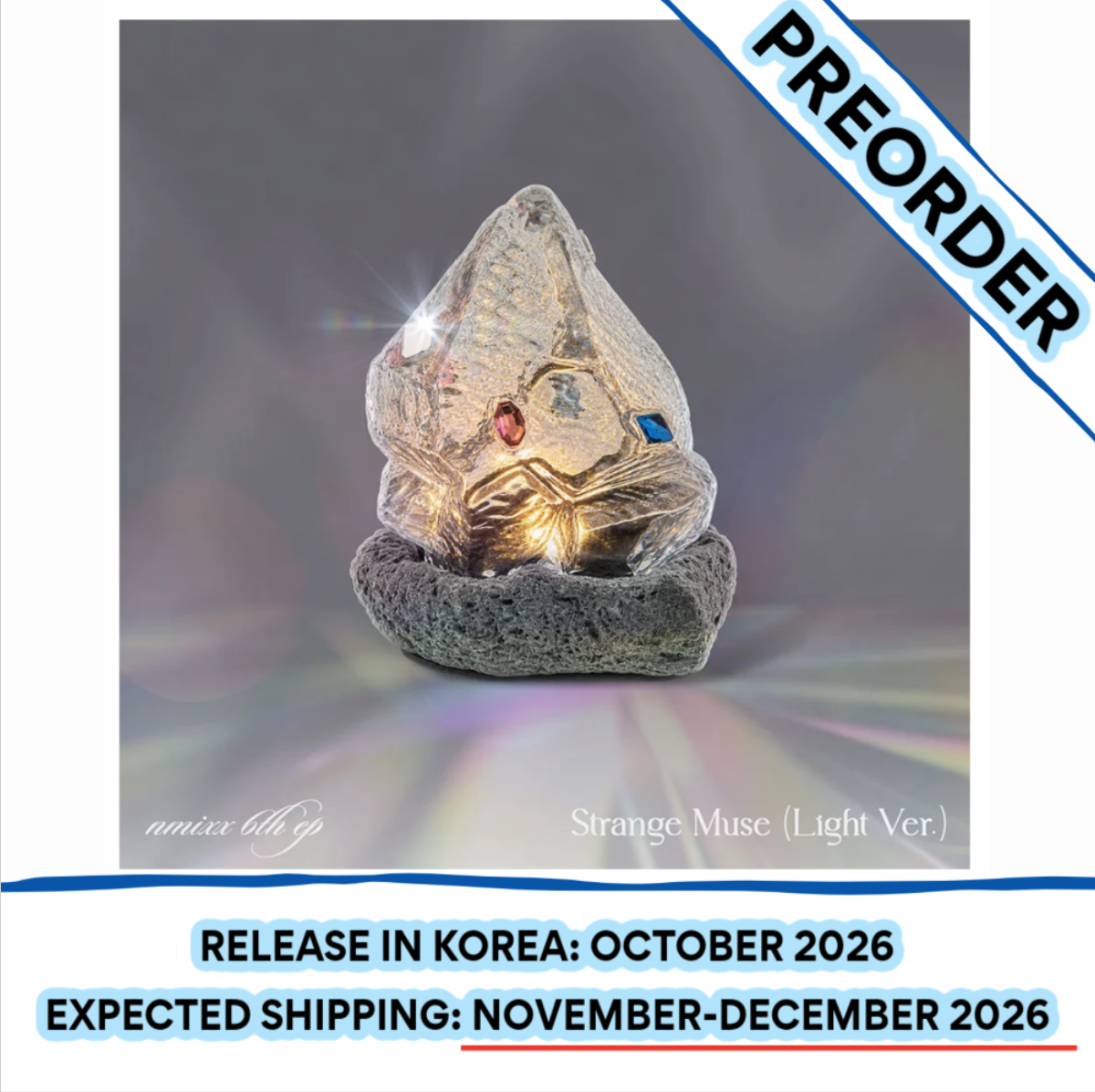 [PREORDER] [SHIPS IN NOV-DEC 2026] NMIXX - STRANGE MUSE 6th EP Album LIGHT Ver.