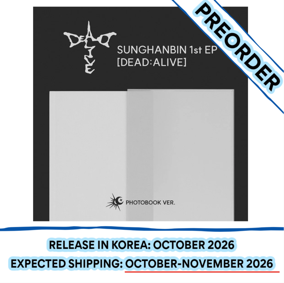 [PREORDER] [SHIPS IN OCT-NOV 2026] ZEROBASEONE SUNG HANBIN - DEAD:ALIVE 1st EP Album PHOTOBOOK Ver. (Version Choice)