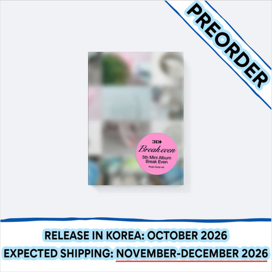 [PREORDER] [SHIPS IN NOV-DEC 2026] ILLIT - BREAK EVEN 5TH MINI ALBUM PHOTO DUMP Ver.