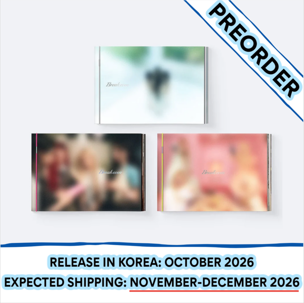 [PREORDER] [SHIPS IN NOV-DEC 2026] ILLIT - BREAK EVEN 5TH MINI ALBUM - STANDARD Ver. (RANDOM)