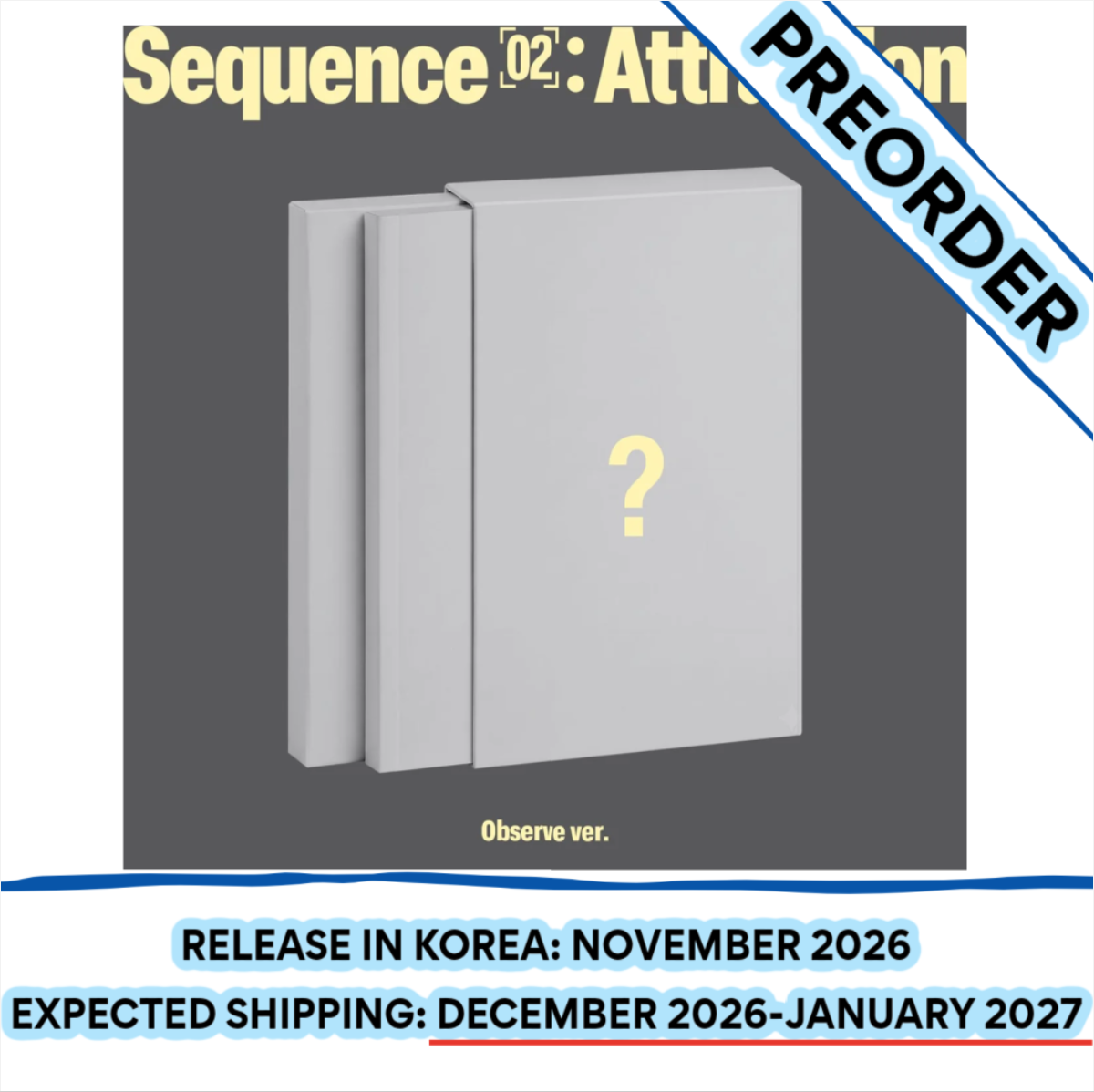[PREORDER] [SHIPS IN DEC 2026-JAN 2027] AND2BLE - 'SEQUENCE 02 : ATTRACTION' 2ND MINI ALBUM STANDARD OBSERVE Ver.