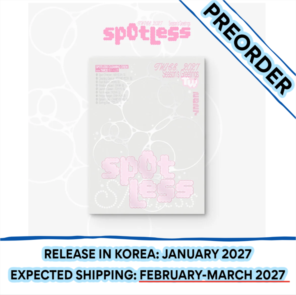 [PREORDER] [SHIPS IN FEB-MAR 2027] TWICE - SPOTLESS 2027 SEASON'S GREETINGS + FANS SHOP POB