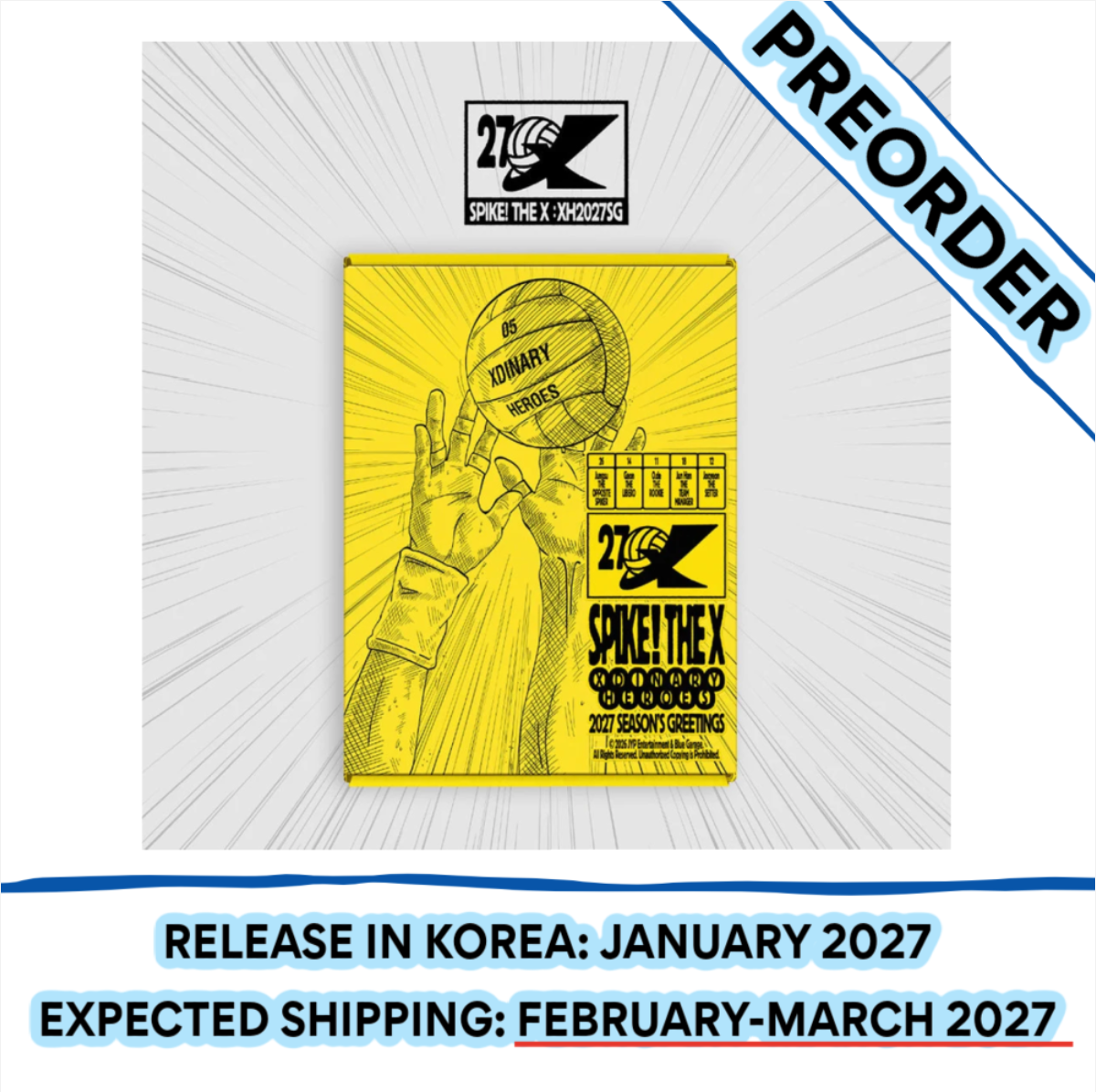 [PREORDER] [SHIPS IN FEB-MAR 2027] XDINARY HEROES - SPIKE! THE X 2027 SEASON'S GREETINGS + FANS SHOP POB