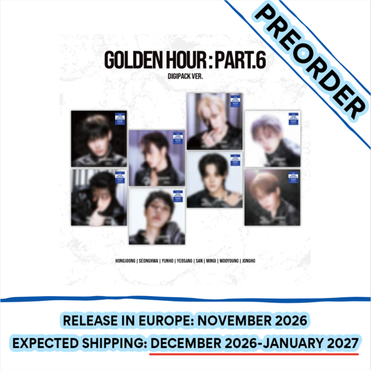 [PREORDER] [SHIPS IN DEC 2026-JAN 2027] ATEEZ - 'GOLDEN HOUR : PART.6' 15th Mini Album DIGIPACK Ver. RANDOM COVER + hello82 Exclusive POB