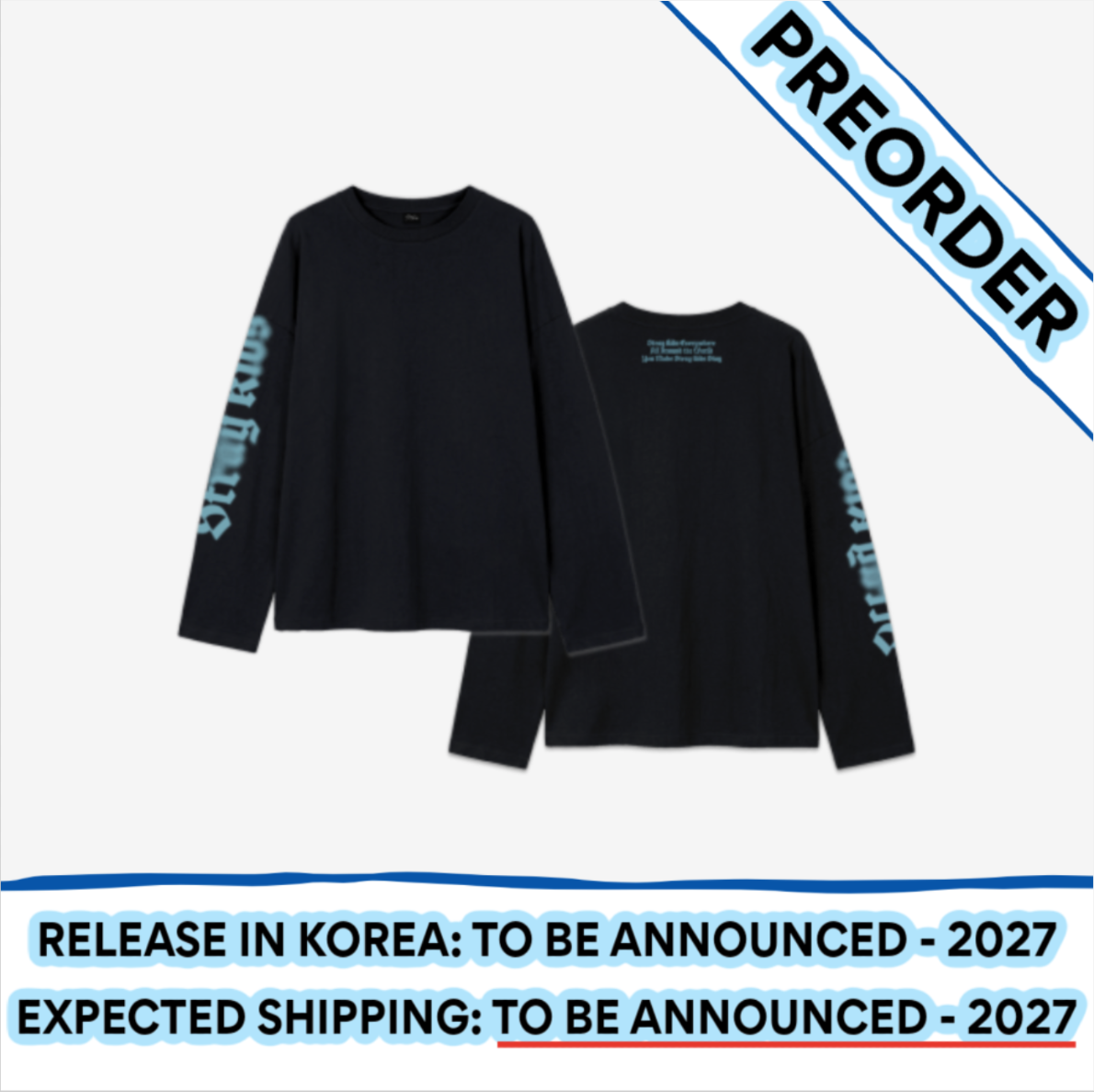 [PREORDER] [SHIPPING TBA 2027] Stray Kids - [ODD & FRESH POP-UP] OFFICIAL MD - LONG SLEEVE + POB