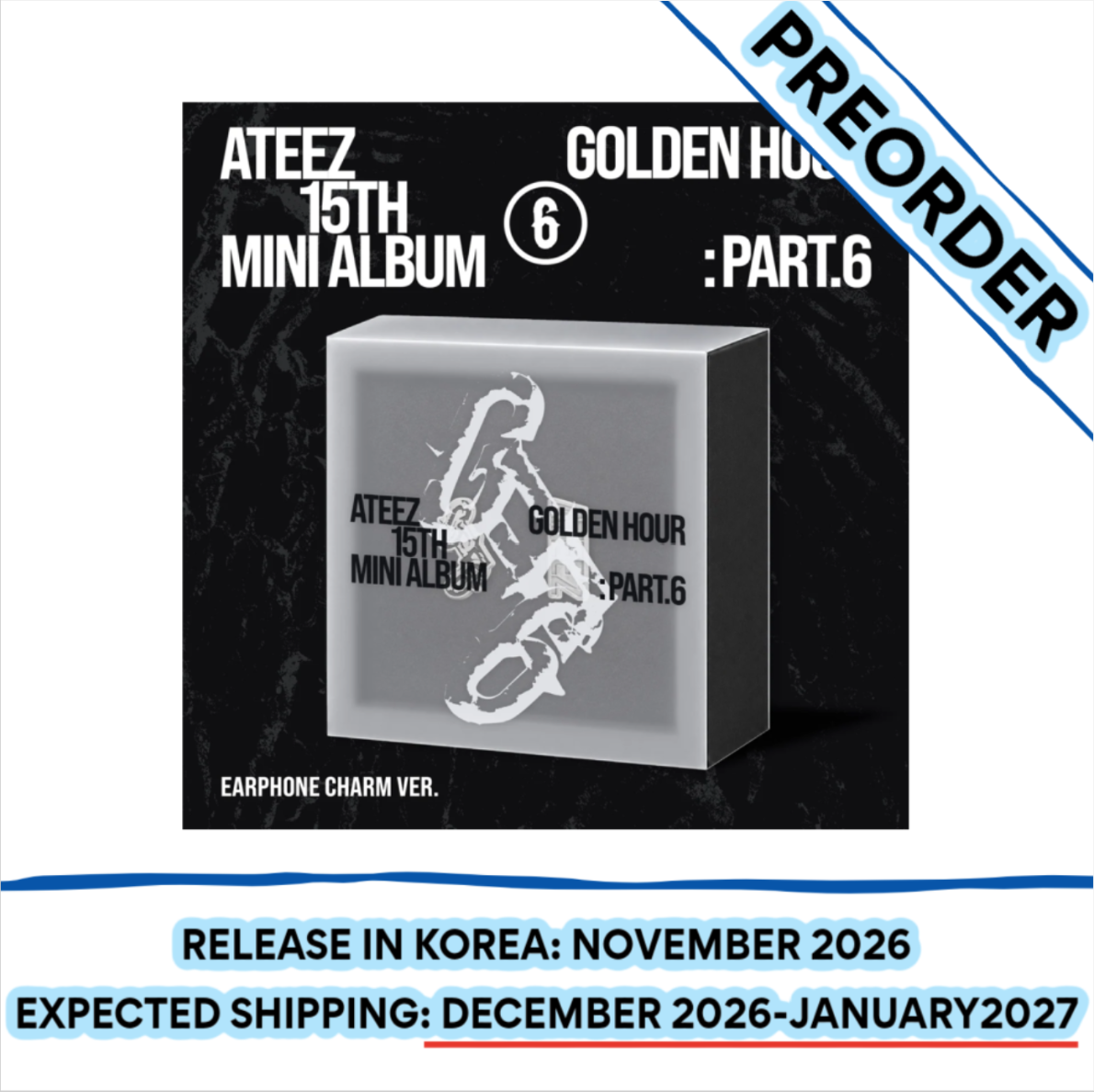 [PREORDER] [SHIPS IN DEC 2026-JAN 2027] ATEEZ - GOLDEN HOUR : PART.6 15TH MINI ALBUM - EARPHONE CHARM Ver.