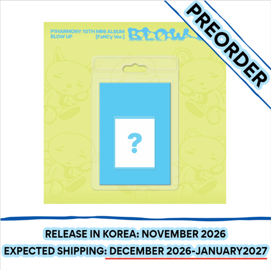 [PREORDER] [SHIPS IN DEC 2026-JAN 2027] P1HARMONY - BLOW UP 10TH MINI ALBUM FANCY Ver. (RANDOM)