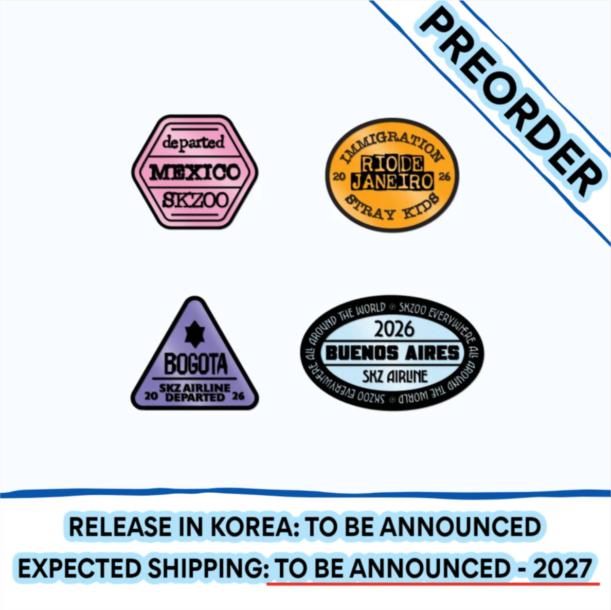 [PREORDER] [SHIPPING TBA 2027] Stray Kids - [SKZOO EVERYWHERE ALL AROUND THE WORLD] Global POP-UP STORE IN LATAM OFFICIAL MD - METAL BADGE (Country Choice) + POB