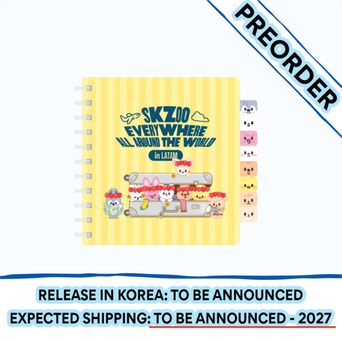 [PREORDER] [SHIPPING TBA 2027] Stray Kids - [SKZOO EVERYWHERE ALL AROUND THE WORLD] Global POP-UP STORE IN LATAM OFFICIAL MD - SKZOO INDEX NOTE + POB