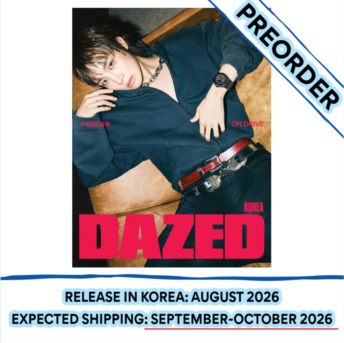 [PREORDER] [SHIPS IN SEPT-OCT] BTS J-HOPE - DAZED & CONFUSED MAGAZINE 2026 AUGUST ISSUE (Cover Choice)