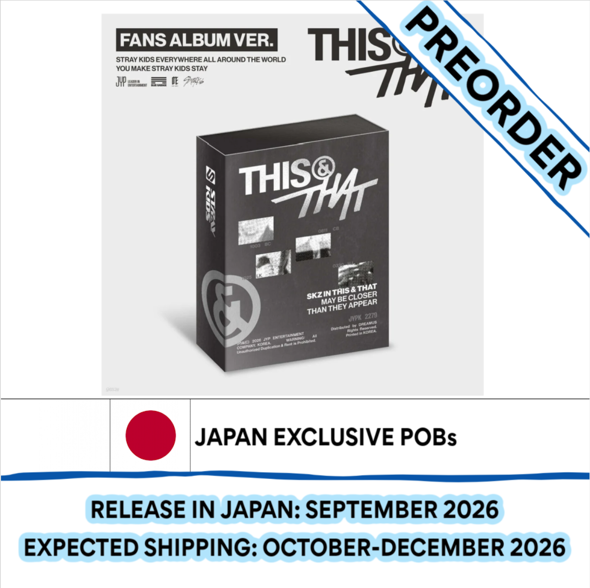 [PREORDER] [SHIPS IN OCT-DEC] Stray Kids - 10TH MINI ALBUM 'THIS & THAT' FANS ALBUM Ver. (JAPAN POB Choice)