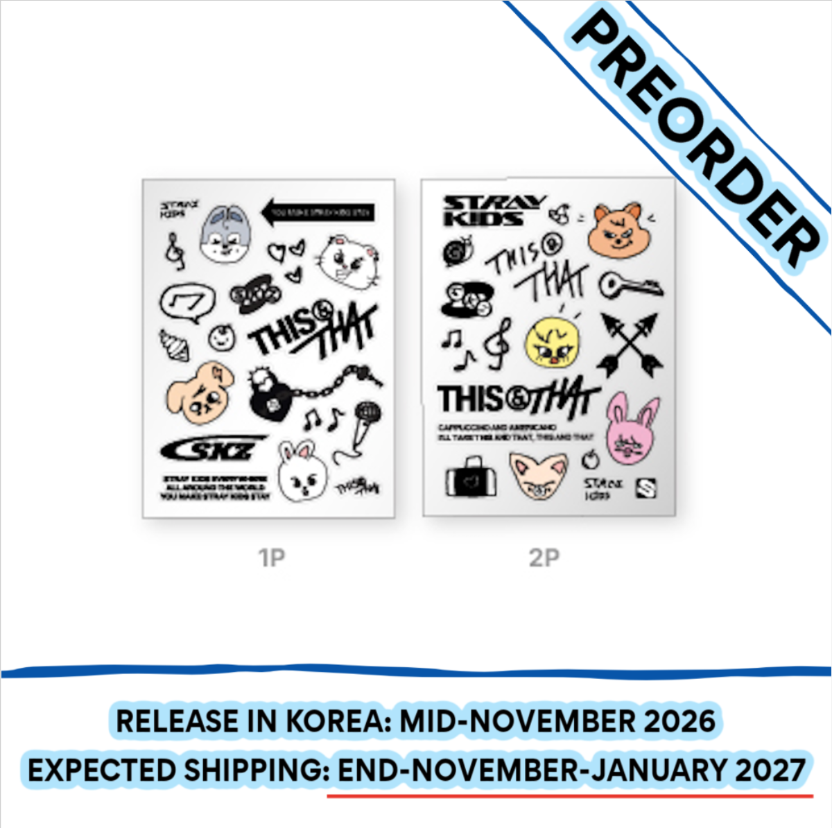 [PREORDER] [SHIPS IN NOV-JAN] Stray Kids - "THIS & THAT" POP-UP STORE OFFICIAL MD TATTOO STICKER (Week Choice)