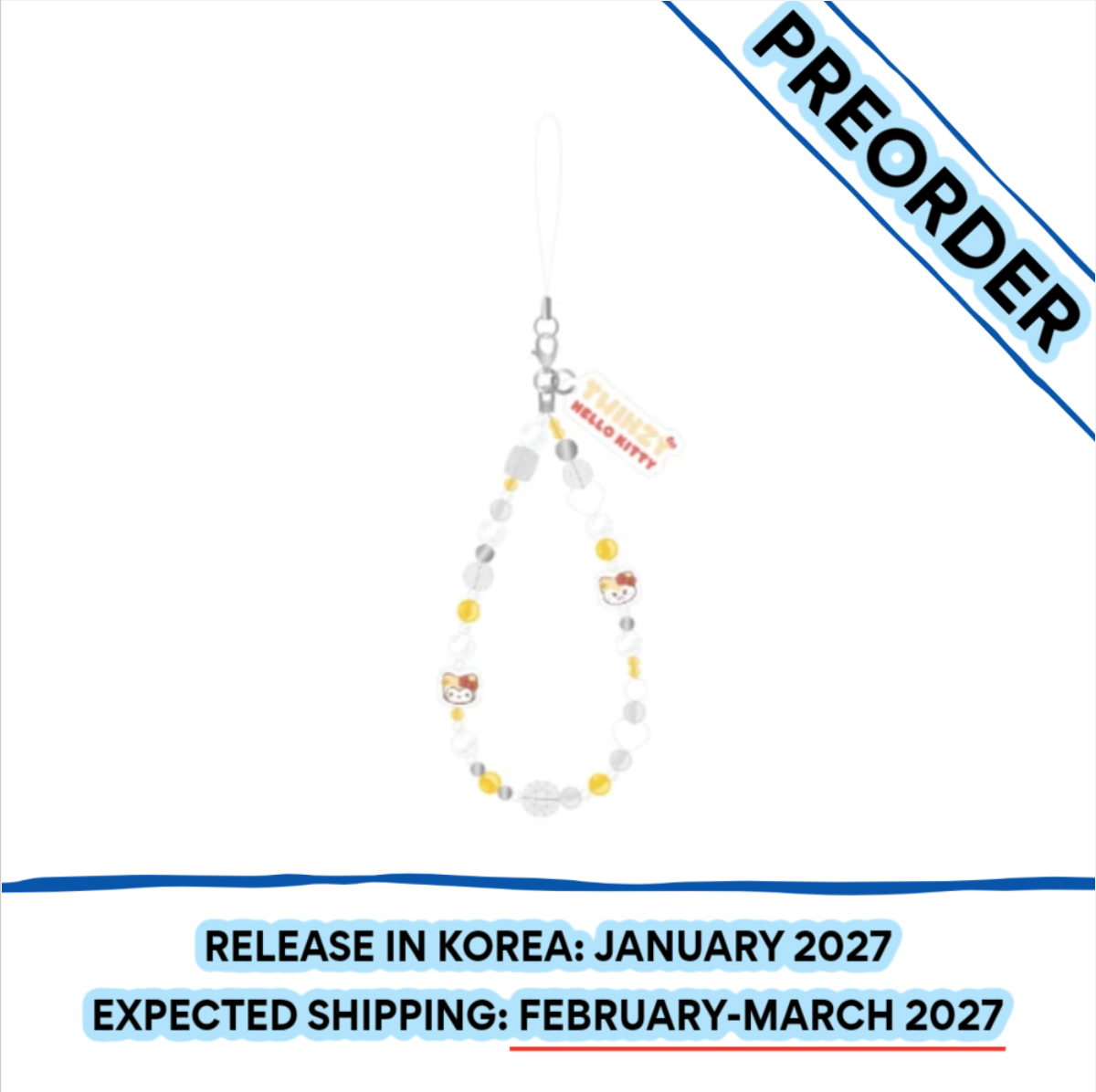 [PREORDER] [SHIPS IN FEB-MARCH 2027] ITZY - TWINZY X HELLO KITTY OFFICIAL MD BEADED STRAP (Member Choice)