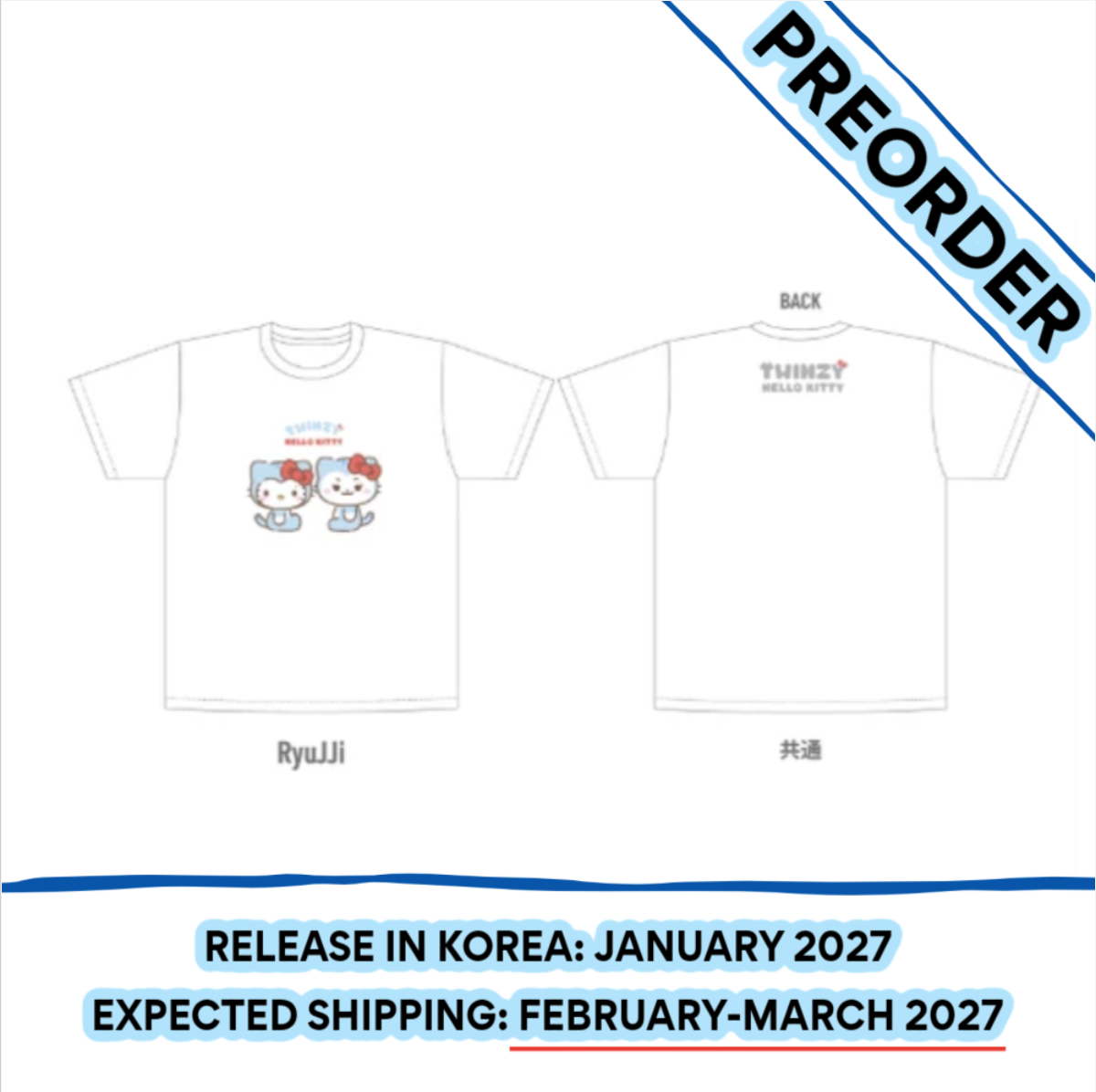 [PREORDER] [SHIPS IN FEB-MARCH 2027] ITZY - TWINZY X HELLO KITTY OFFICIAL MD T-SHIRT (Member Choice) (One Size)