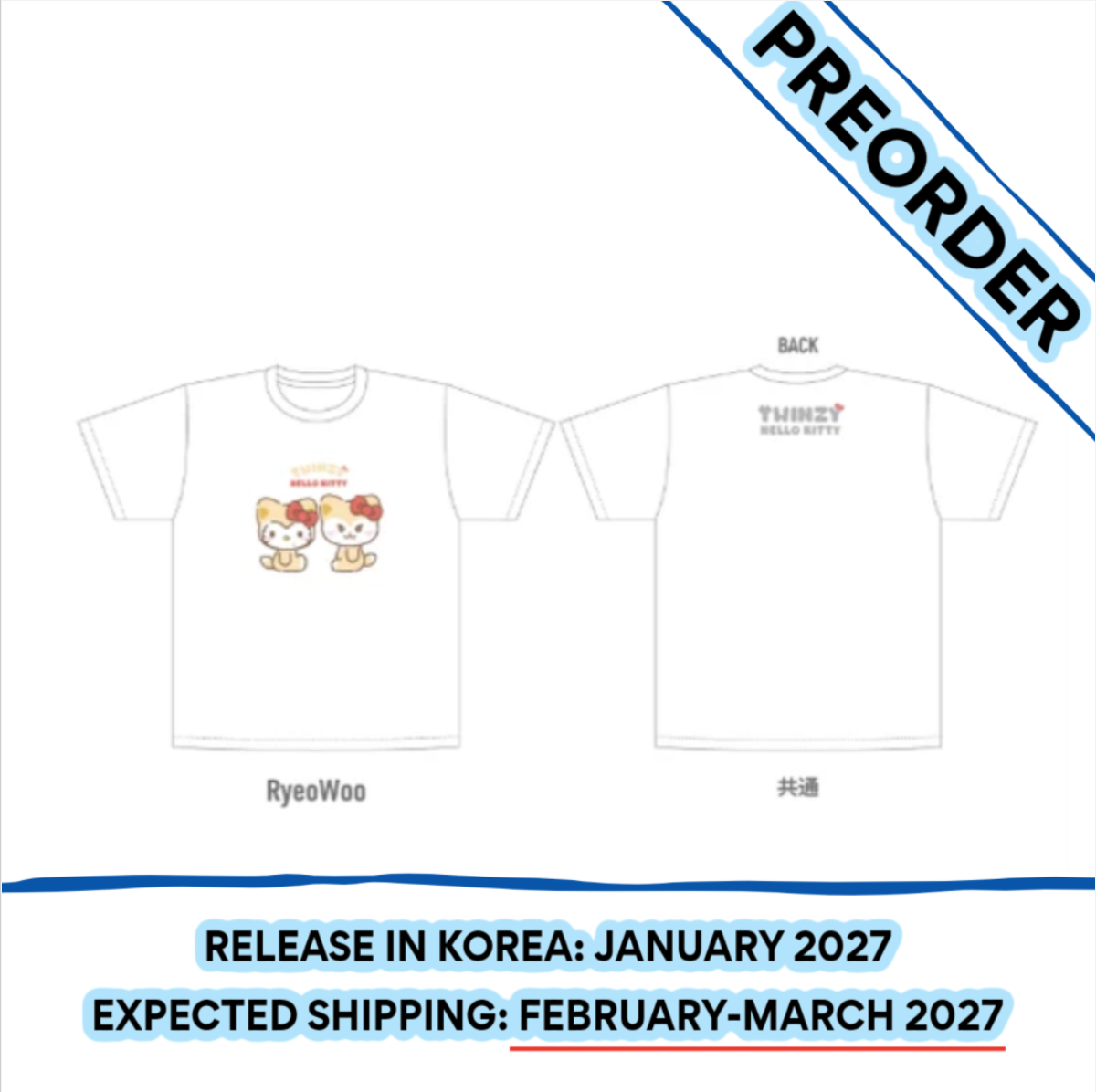 [PREORDER] [SHIPS IN FEB-MARCH 2027] ITZY - TWINZY X HELLO KITTY OFFICIAL MD T-SHIRT (Member Choice) (One Size)