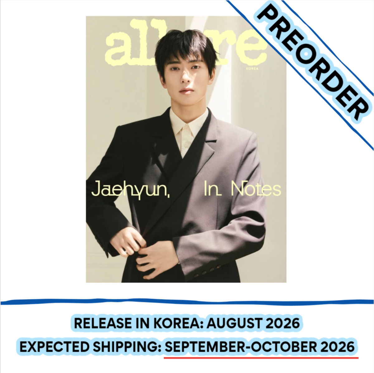 [PREORDER] [SHIPS IN SEPT-OCT] NCT JAEHYUN - ALLURE KOREA MAGAZINE 2026 SEPTEMBER ISSUE (Cover Choice)