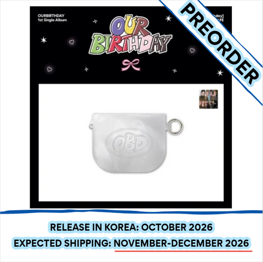 [PREORDER] [SHIPS IN NOV-DEC] OURBIRTHDAY - [OUR BIRTHDAY POP UP OFFICIAL MD] MINI POUCH KEYRING