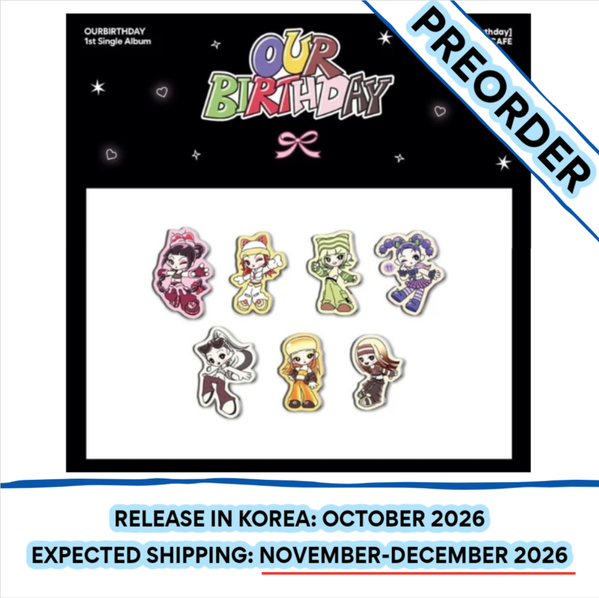 [PREORDER] [SHIPS IN NOV-DEC] OURBIRTHDAY - [OUR BIRTHDAY POP UP OFFICIAL MD] RANDOM ACRYLIC MAGNET