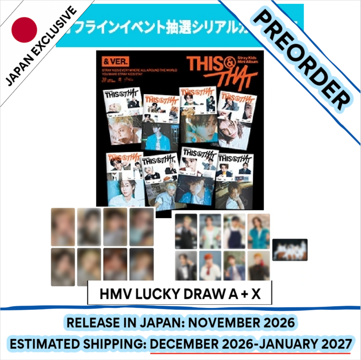 [PREORDER] [SHIPS IN DEC 2026-JAN 2027] Stray Kids - 'THIS & THAT' 10TH MINI ALBUM [HMV LUCKY DRAW] & Ver.
