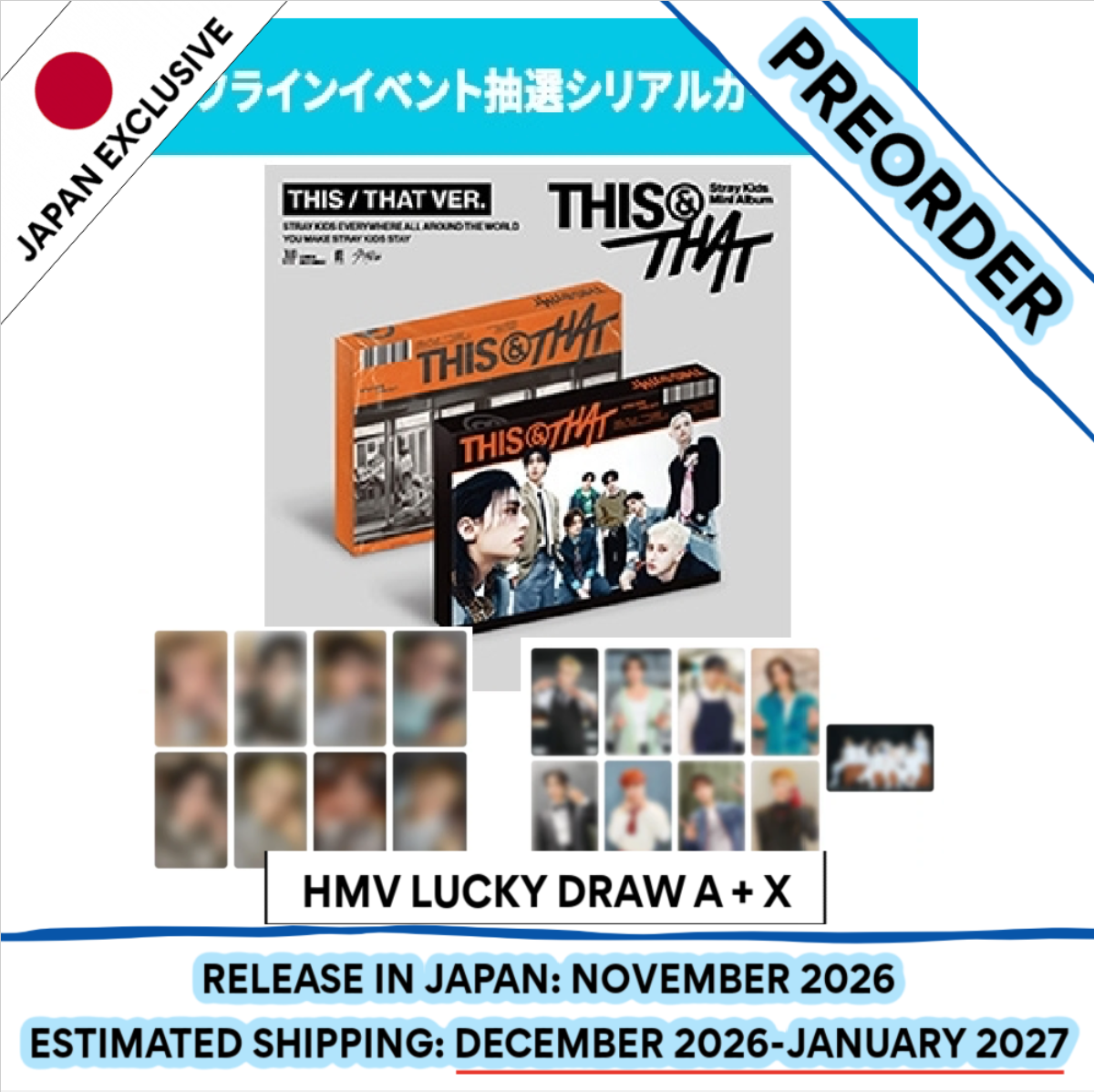 [PREORDER] [SHIPS IN DEC 2026-JAN 2027] Stray Kids - 'THIS & THAT' 10TH MINI ALBUM [HMV LUCKY DRAW] STANDARD THIS & THAT Ver.