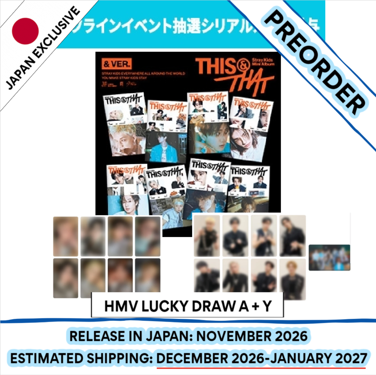 [PREORDER] [SHIPS IN DEC 2026-JAN 2027] Stray Kids - 'THIS & THAT' 10TH MINI ALBUM [HMV LUCKY DRAW] & Ver.