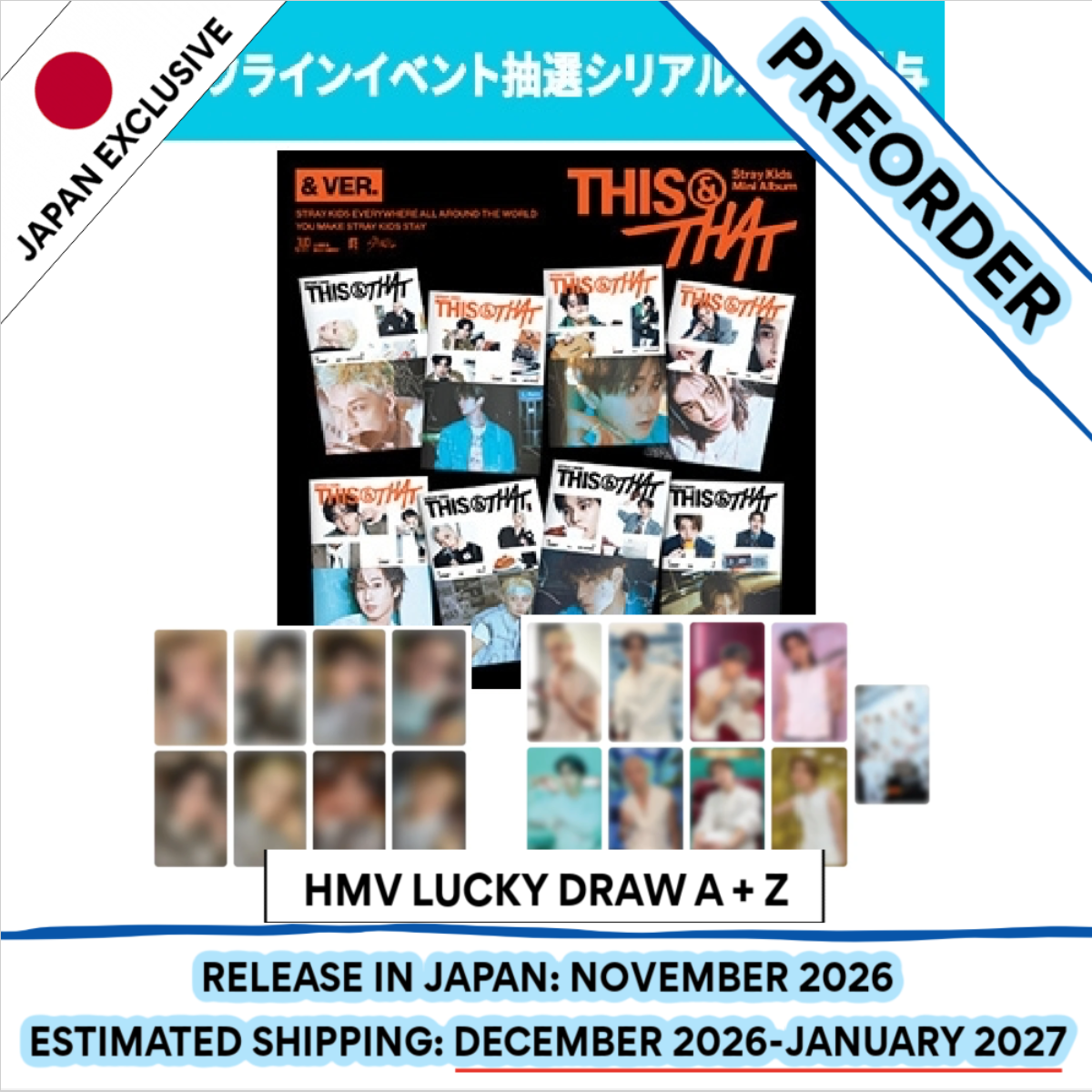 [PREORDER] [SHIPS IN DEC 2026-JAN 2027] Stray Kids - 'THIS & THAT' 10TH MINI ALBUM [HMV LUCKY DRAW] & Ver.
