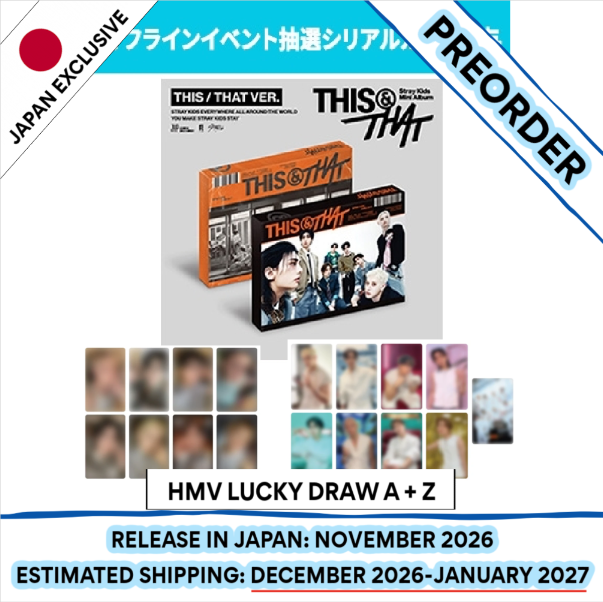 [PREORDER] [SHIPS IN DEC 2026-JAN 2027] Stray Kids - 'THIS & THAT' 10TH MINI ALBUM [HMV LUCKY DRAW] STANDARD THIS & THAT Ver.